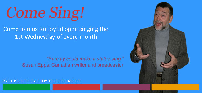 Come Sing! open singing evenings in Ottawa with Barclay McMillan